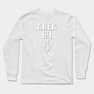 UFO Area 51 funny Long Sleeve T-Shirt